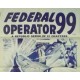 FEDERAL OPERATOR 99, 12 CHAPTER SERIAL, 1945